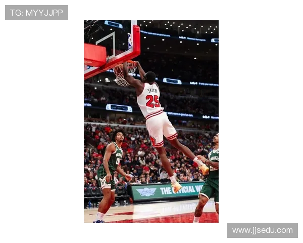 芝加哥公牛鏖战劲敌上演巅峰对决点燃新赛季篮球激情