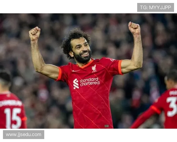 穆罕默德萨拉赫带领利物浦重塑辉煌再现绿茵场传奇风采